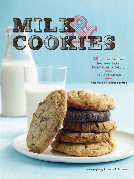 Title details for Milk & Cookies by Tina Casaceli - Wait list